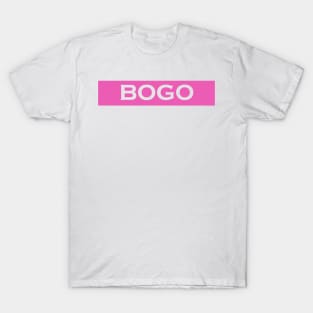 bogo buy one get one T-Shirt